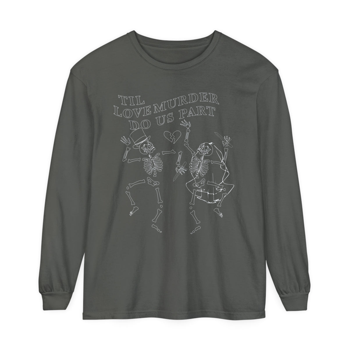 TIL LOVE MURDER DO US PART LS TEE